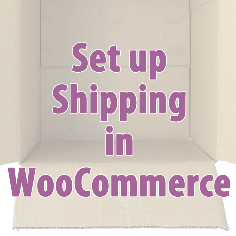 Set up shipping WooCommerce