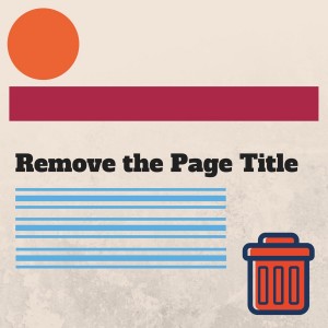 Remove the Page Title WordPress