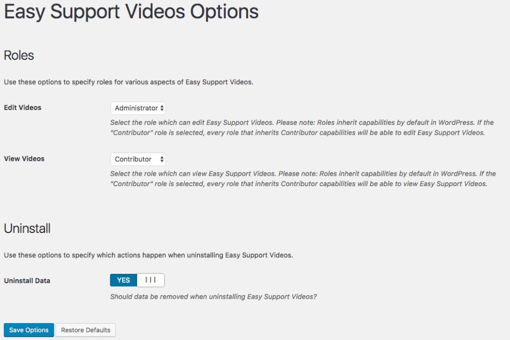 Options for Easy Support Videos
